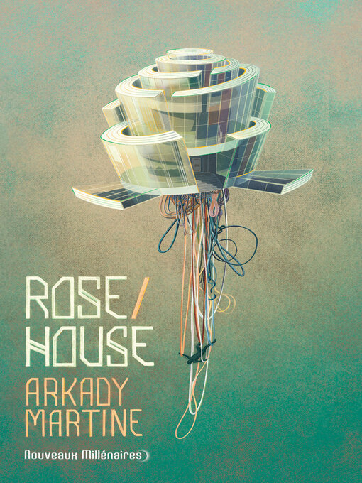 Title details for Rose House by Arkady Martine - Wait list